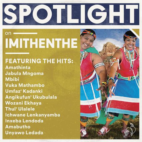 Imithenthe - Spotlight On